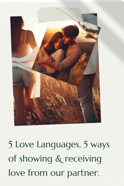 2 images of couples loving each other at sunset. Text: 5 love languages, 5 ways of showing and receiving love from our partner.