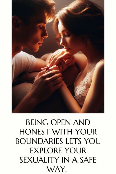 image of a couple embracing. Text: Being open and honest with your boundaries lets you explore your sexuality in a safe way.