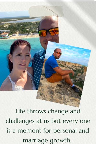 2 images of a couples growing through change. Text: Life throws change and challenges at us but every one is a moment for personal and marriage growth.