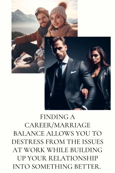 2 images of a couple, at work and hiking. Text: Finding work marriage balance allows you to destress from the issues in your life and build a better marriage.