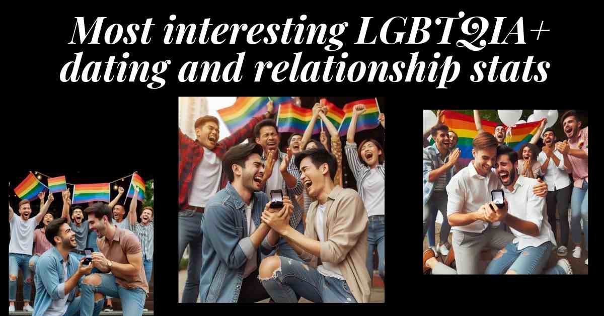 The most interesting LGBTQIA+ dating and relationship statistics